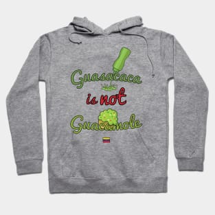 Guasacaca is Not Guacamole w/flag Hoodie